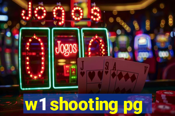 w1 shooting pg